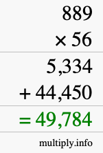 How to calculate 889 times 56 using long multiplication