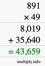 How to calculate 891 times 49 using long multiplication