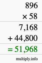 How to calculate 896 times 58 using long multiplication