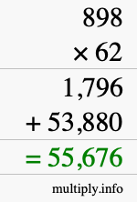 How to calculate 898 times 62 using long multiplication