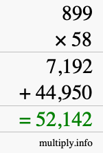How to calculate 899 times 58 using long multiplication
