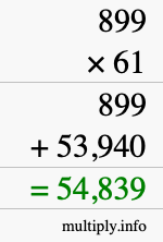 How to calculate 899 times 61 using long multiplication