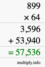 How to calculate 899 times 64 using long multiplication