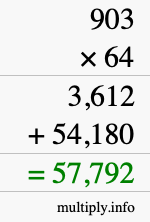 How to calculate 903 times 64 using long multiplication
