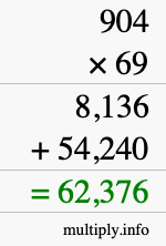 How to calculate 904 times 69 using long multiplication