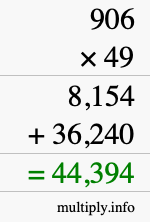 How to calculate 906 times 49 using long multiplication