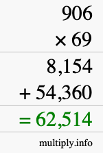 How to calculate 906 times 69 using long multiplication