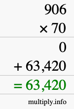 How to calculate 906 times 70 using long multiplication