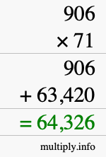 How to calculate 906 times 71 using long multiplication