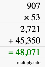 How to calculate 907 times 53 using long multiplication How to calculate 907 times 53 using long multiplication