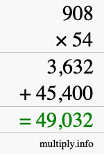 How to calculate 908 times 54 using long multiplication How to calculate 908 times 54 using long multiplication