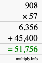 How to calculate 908 times 57 using long multiplication