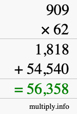How to calculate 909 times 62 using long multiplication