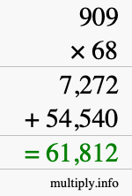 How to calculate 909 times 68 using long multiplication