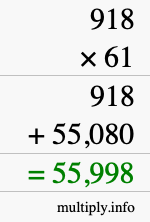 How to calculate 918 times 61 using long multiplication