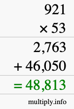 How to calculate 921 times 53 using long multiplication How to calculate 921 times 53 using long multiplication