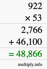 How to calculate 922 times 53 using long multiplication How to calculate 922 times 53 using long multiplication