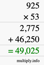 How to calculate 925 times 53 using long multiplication How to calculate 925 times 53 using long multiplication