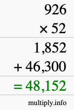 How to calculate 926 times 52 using long multiplication How to calculate 926 times 52 using long multiplication