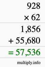 How to calculate 928 times 62 using long multiplication