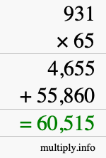 How to calculate 931 times 65 using long multiplication How to calculate 931 times 65 using long multiplication