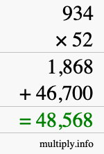 How to calculate 934 times 52 using long multiplication How to calculate 934 times 52 using long multiplication