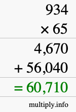 How to calculate 934 times 65 using long multiplication How to calculate 934 times 65 using long multiplication