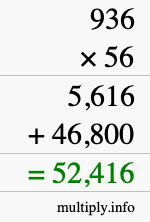 How to calculate 936 times 56 using long multiplication