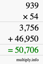 How to calculate 939 times 54 using long multiplication How to calculate 939 times 54 using long multiplication