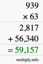 How to calculate 939 times 63 using long multiplication