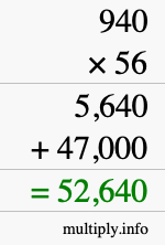 How to calculate 940 times 56 using long multiplication