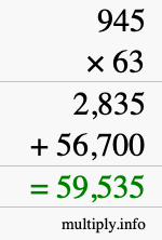How to calculate 945 times 63 using long multiplication
