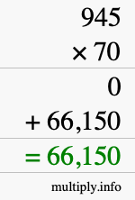 How to calculate 945 times 70 using long multiplication