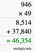 How to calculate 946 times 49 using long multiplication