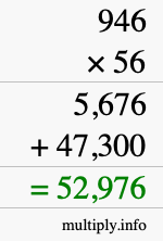 How to calculate 946 times 56 using long multiplication