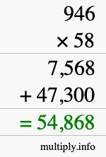 How to calculate 946 times 58 using long multiplication