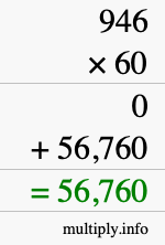 How to calculate 946 times 60 using long multiplication