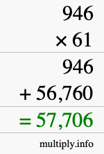 How to calculate 946 times 61 using long multiplication