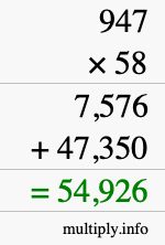 How to calculate 947 times 58 using long multiplication