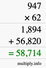 How to calculate 947 times 62 using long multiplication
