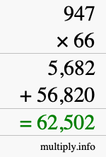 How to calculate 947 times 66 using long multiplication