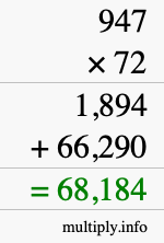 How to calculate 947 times 72 using long multiplication