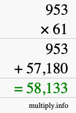 How to calculate 953 times 61 using long multiplication