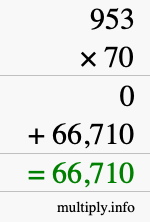 How to calculate 953 times 70 using long multiplication