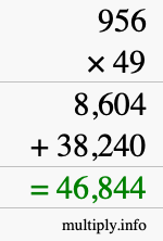 How to calculate 956 times 49 using long multiplication
