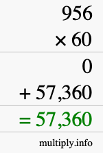 How to calculate 956 times 60 using long multiplication