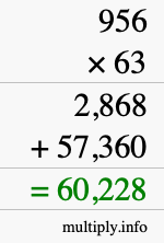 How to calculate 956 times 63 using long multiplication
