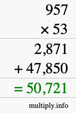 How to calculate 957 times 53 using long multiplication