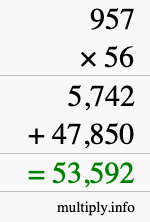 How to calculate 957 times 56 using long multiplication