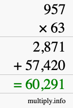 How to calculate 957 times 63 using long multiplication